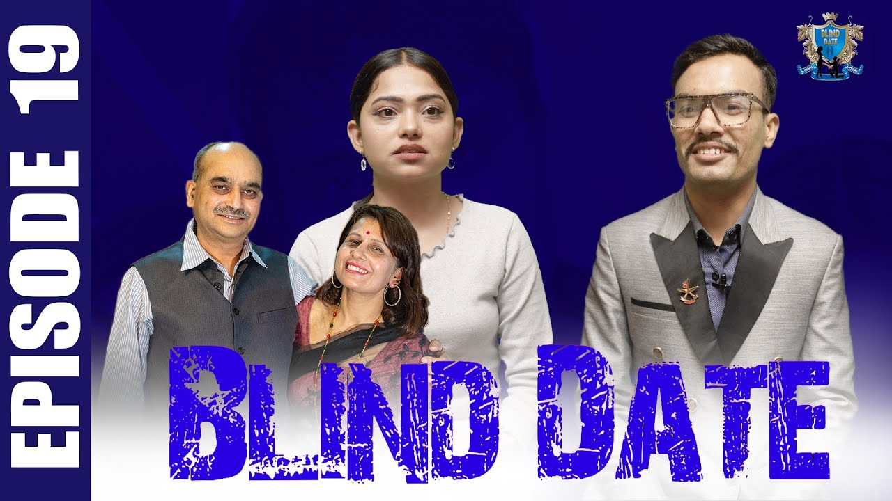 Blind Date || Episode 19