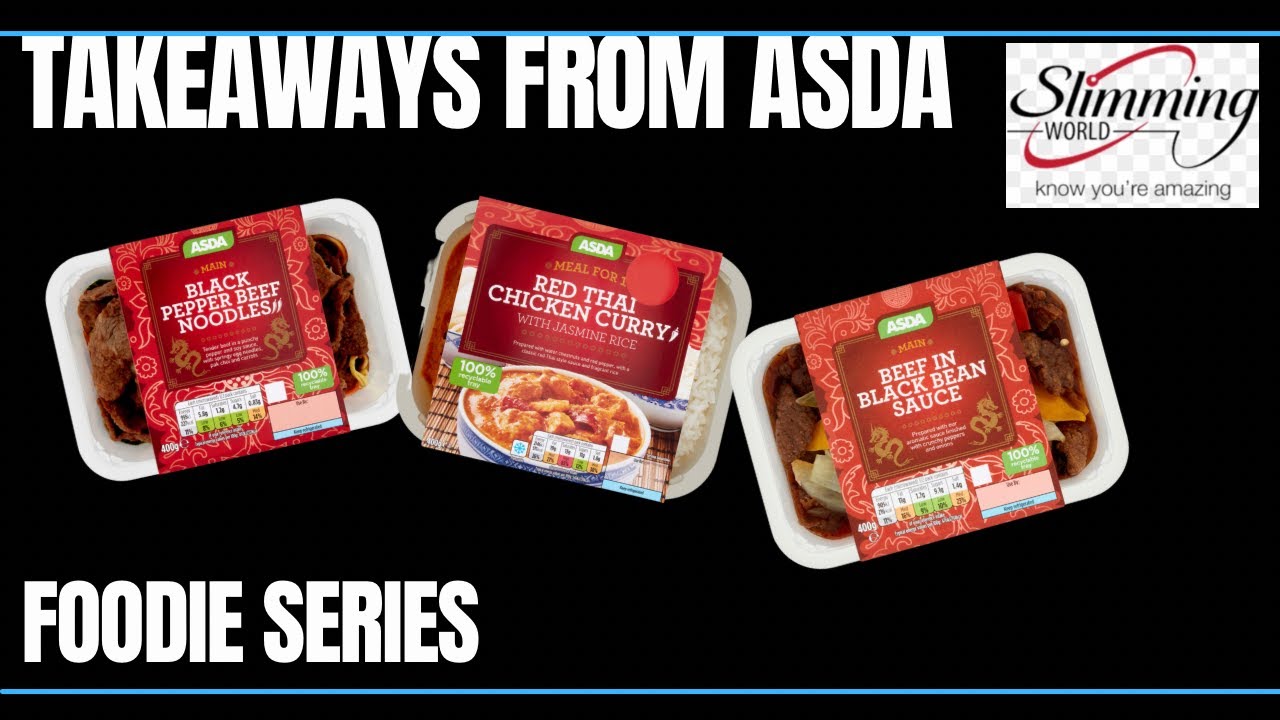First video in the Slimming World Foodie Series in 2023 - Takeaways from Asda including all syns.