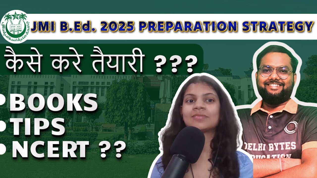 JMI B.Ed. 2025 Self Preparation Tips || Jamia BEd Preparation Strategy