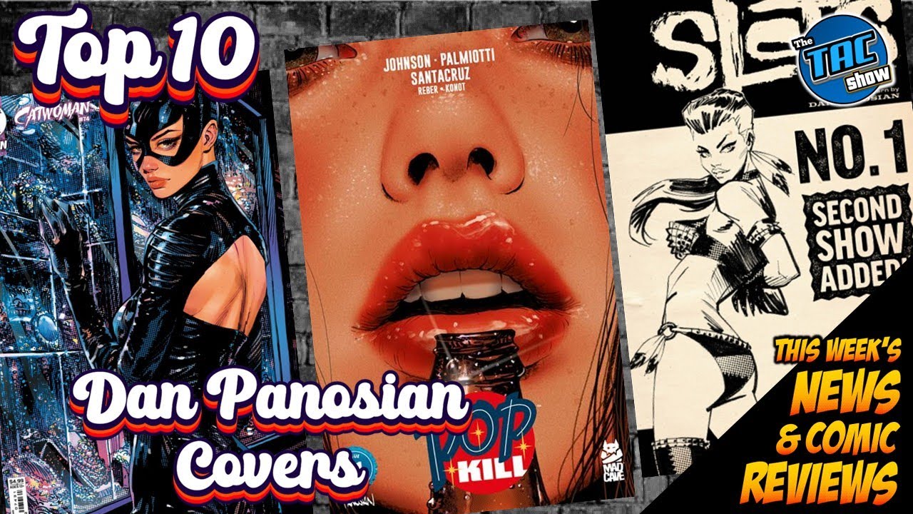 Top 10 Dan Panosian Comic Book Covers  🎉 TAC HOLIDAY SPECIAL  🥂🍾🎆🎇 Comic News and More 12-31-25