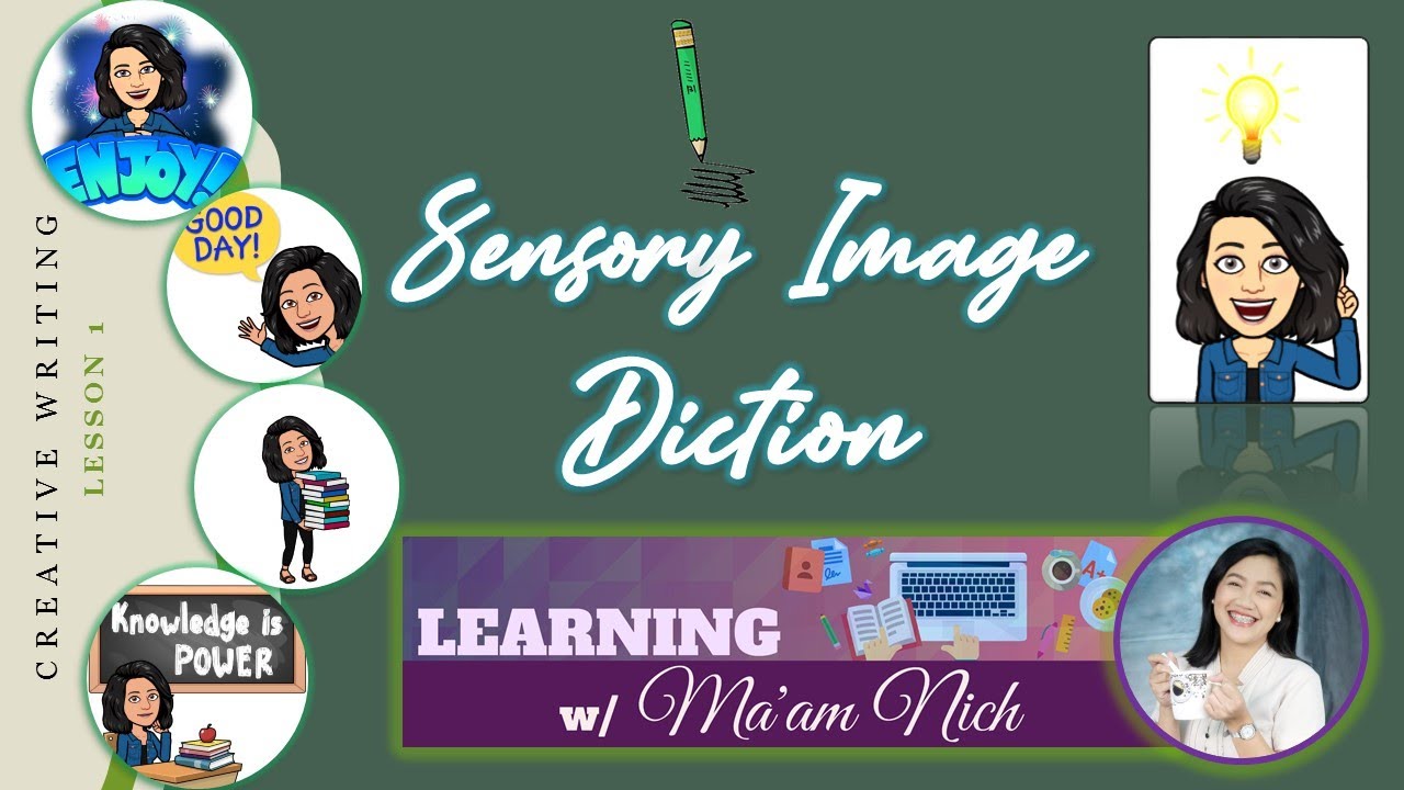 Creative Writing | Lesson 1 | Sensory Imagery and Diction | Ma'am Nich | w/ Audio
