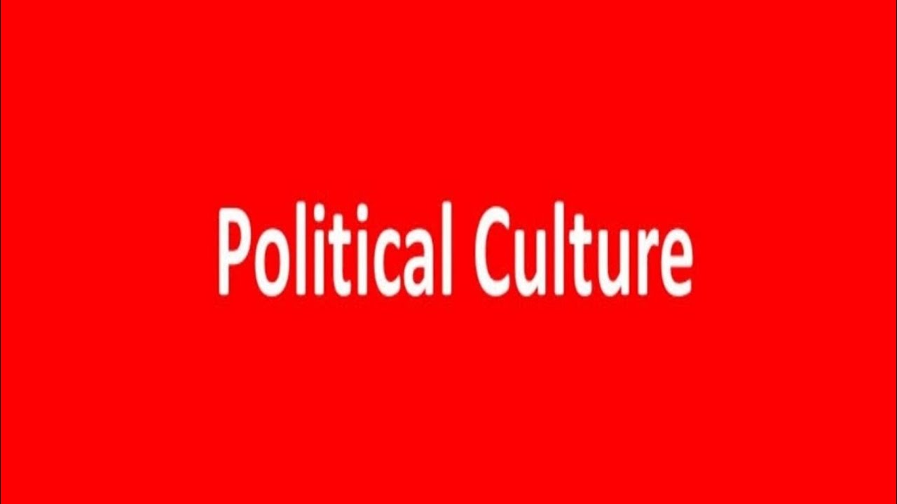 Political Culture | MODERN POLITICAL ANALYSIS AND POLITICAL SOCIOLOGY |