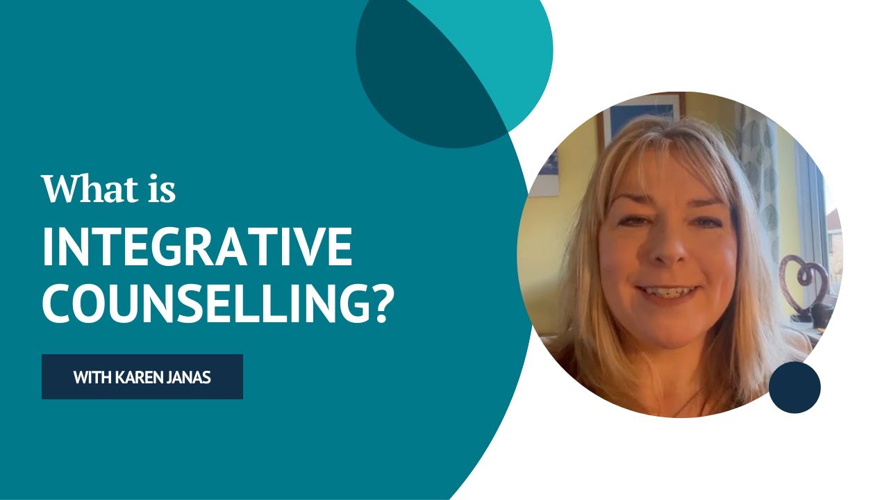 What is Integrative Counselling? | with Karen Janas