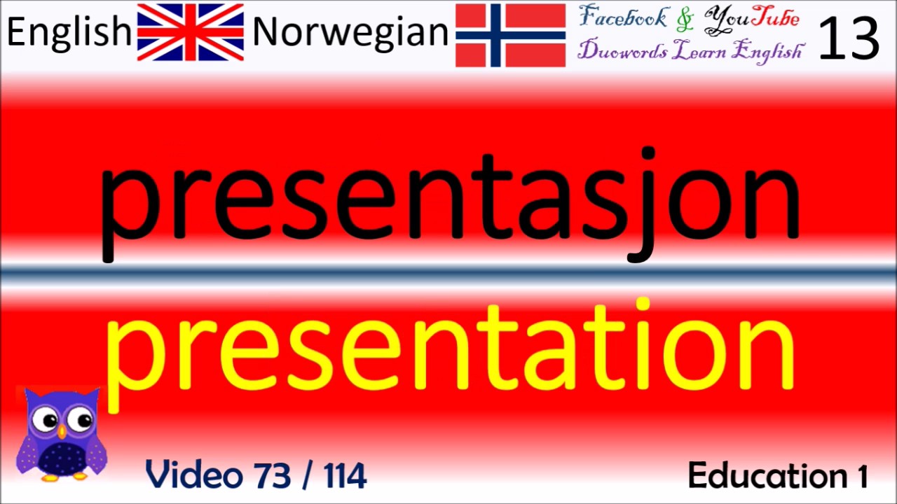 73 Education 1 / Utdannelse Norsk - Engelske Ord / Norwegian - English Words / Engelsk Ord