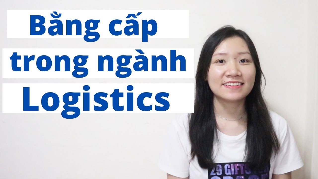 BẰNG CẤP CÓ QUAN TRỌNG TRONG NGÀNH LOGISTICS??? | #GiangLogistics