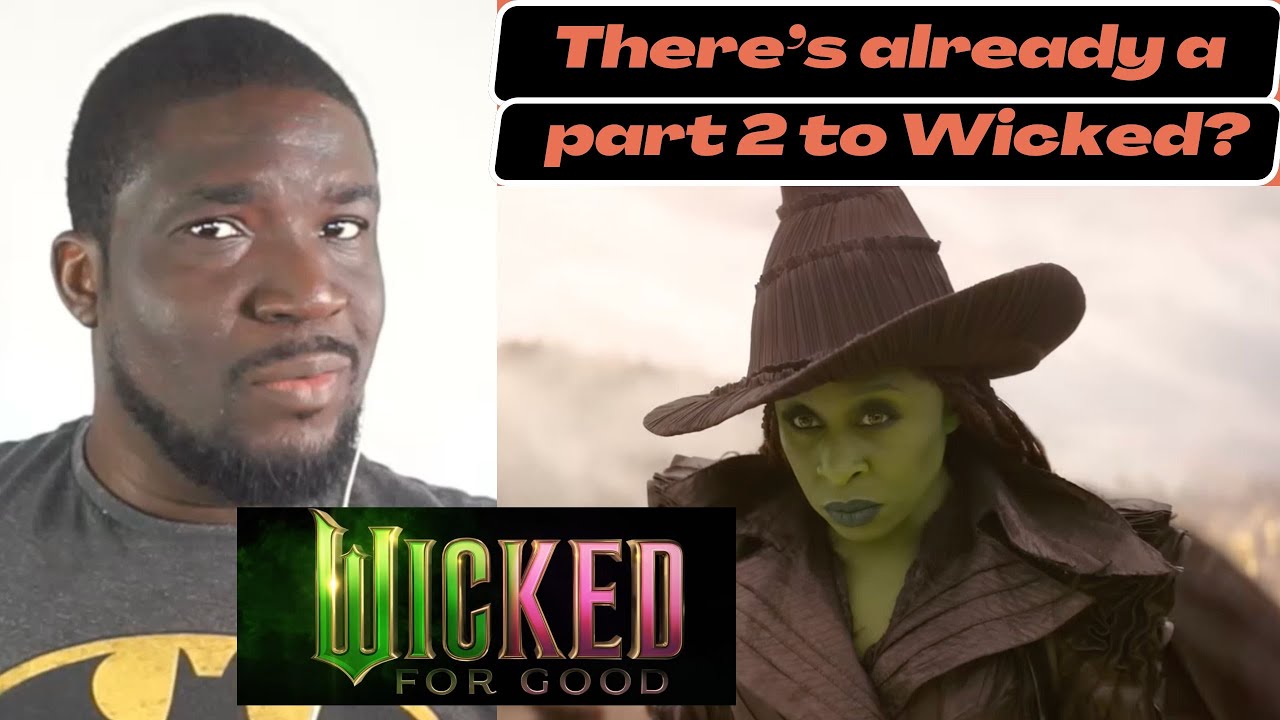 Wicked for Good Trailer reaction | There's already a Part 2 to Wicked? 