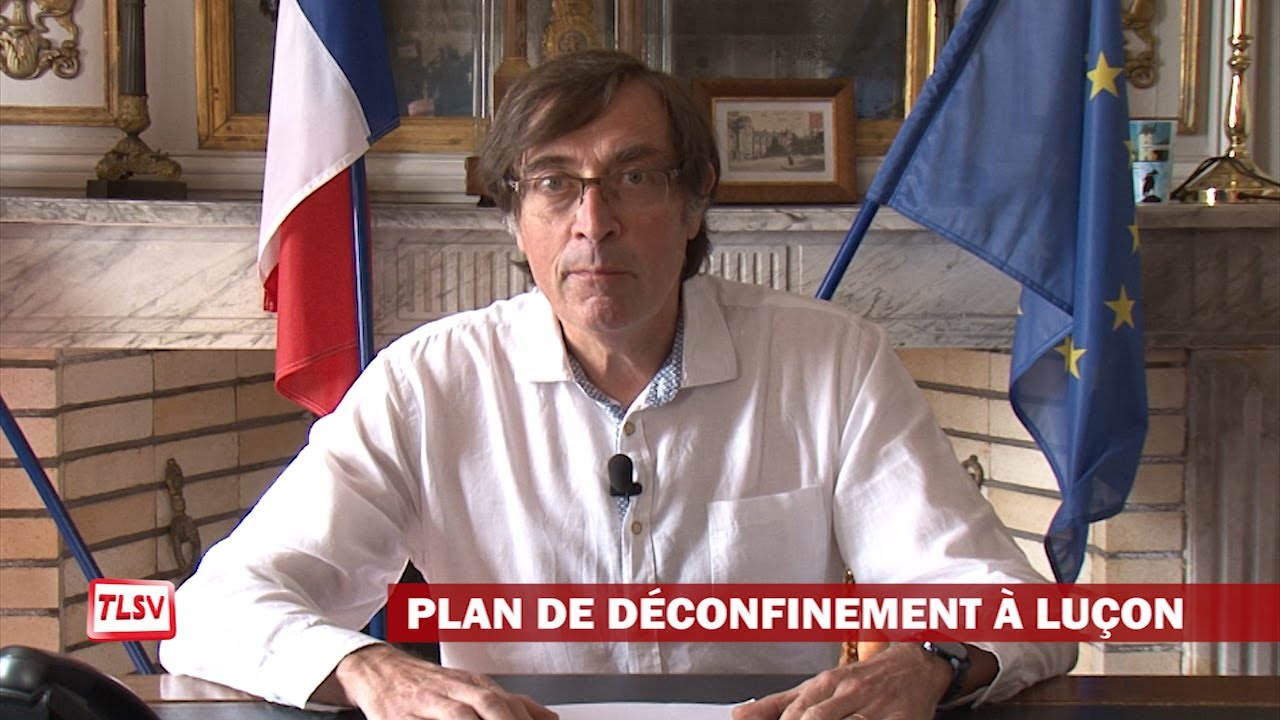 Covid-19 : le Maire de Luçon présente le plan de déconfinement