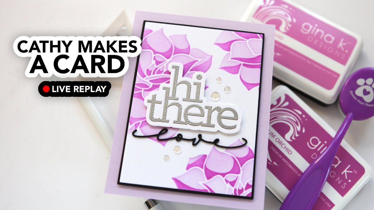 Cathy Makes a Card Live