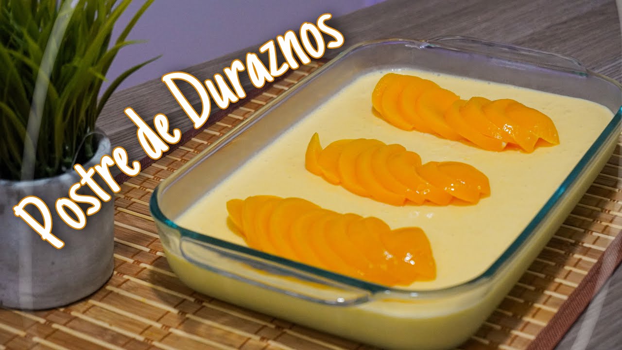 Como Hacer delicioso POSTRE DE DURAZNO con pocos ingredientes [Fácil y rápido] ComiArte👉 2021