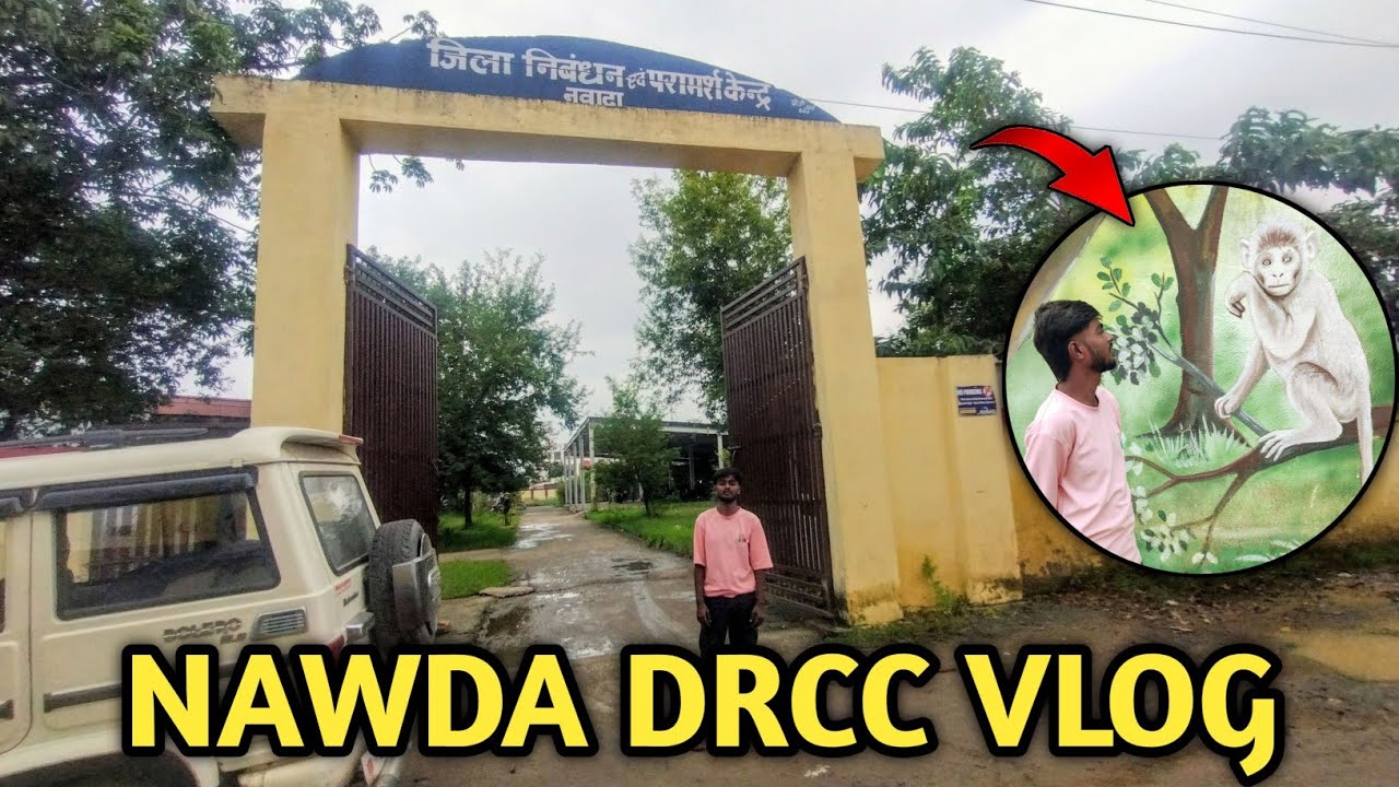 NAWADA DRCC(District registration & Counciling Centre) Vlogs 