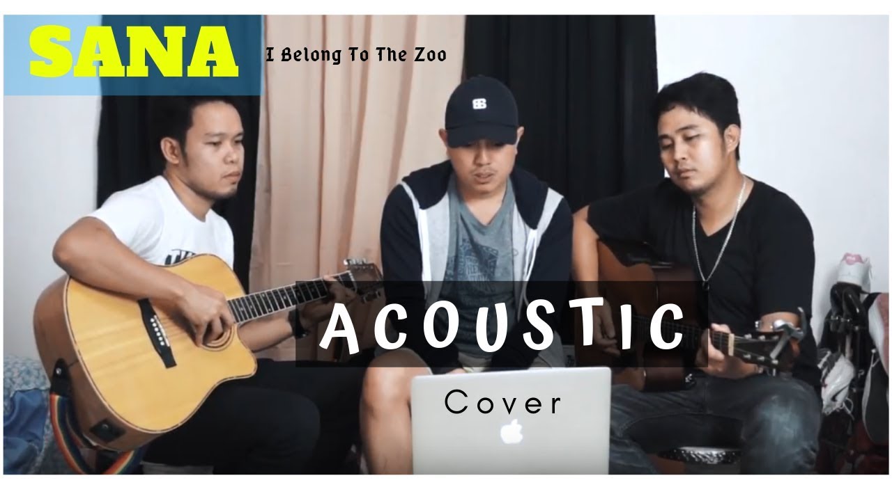 Sana - I Belong To The Zoo | Acoustic Cover by EJKel
