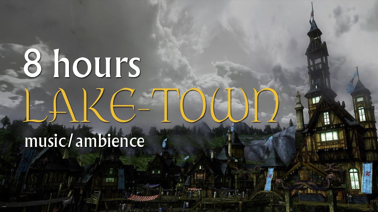 8 hours in Lake-town // Middle Earth music & ambience