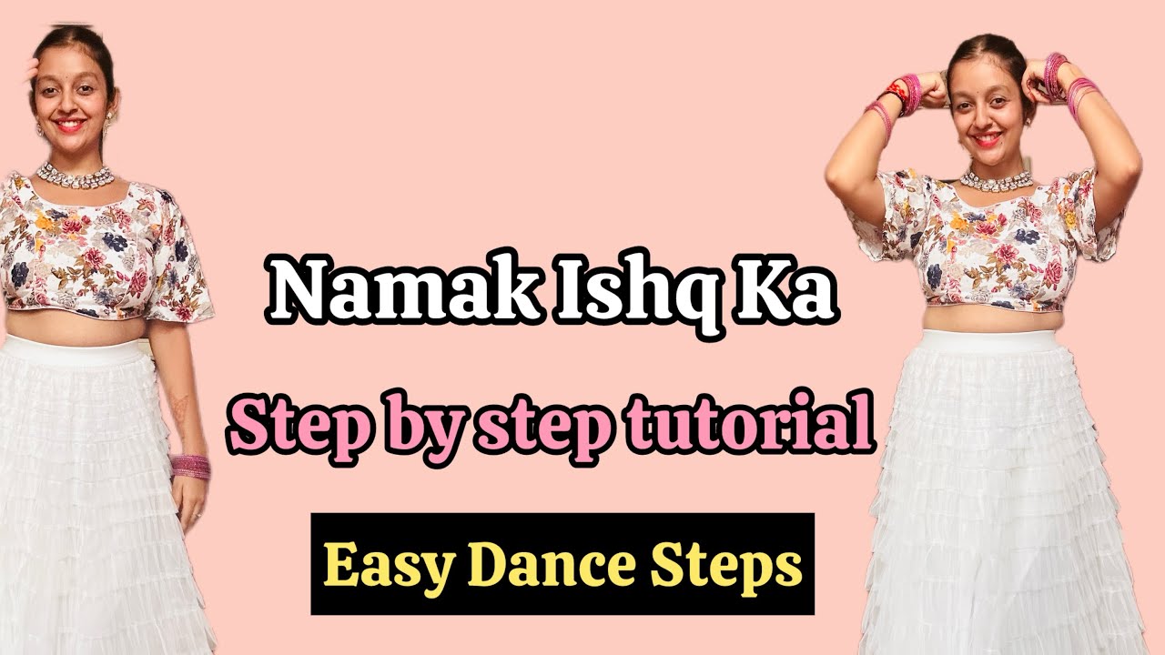 Namak Ishq Ka | Dance Tutorial | Instagram reels trend | Trending | Easy Dance Steps | Viral Video