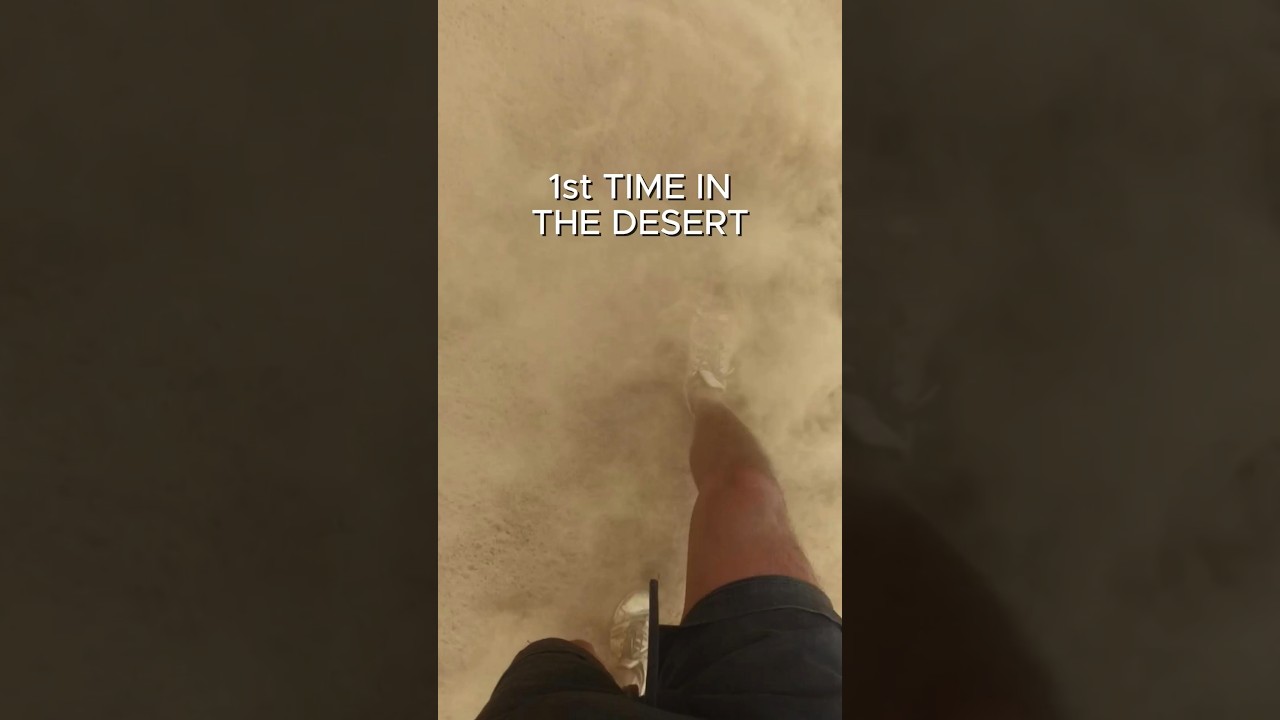First Time in the Desert 🏜️