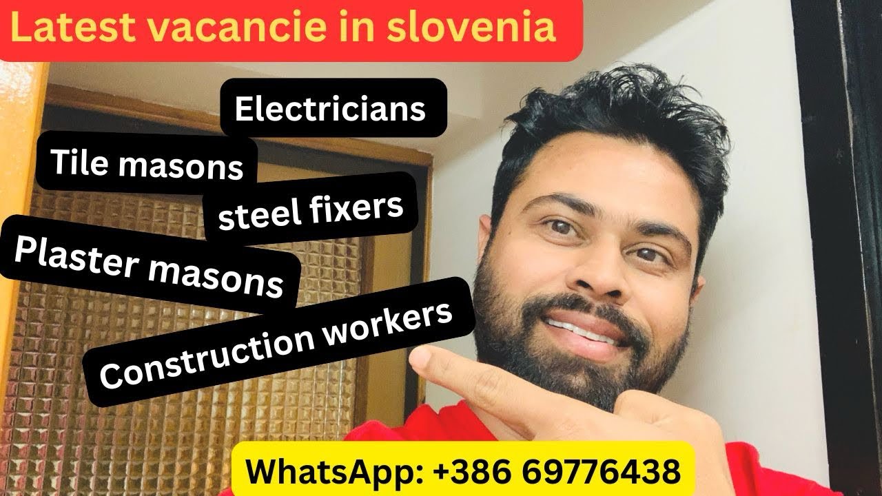 Slovenia work visa | construction worker jobs in slovenia | electrician jobs in slovenia | mason job
