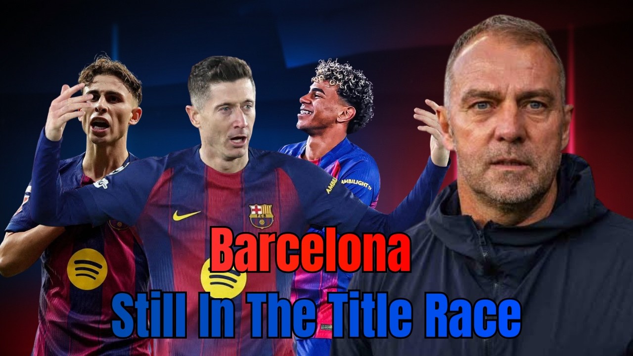 LA LIGA Title Race Not Done Yet
