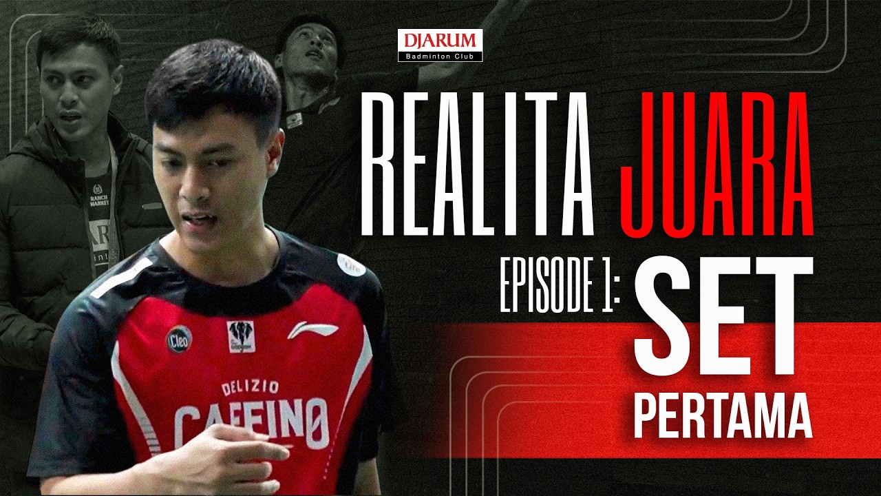#REALITAJUARA - Episode 1: Set Pertama