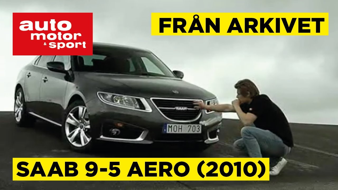 Från arkivet: Saab 9-5 Aero