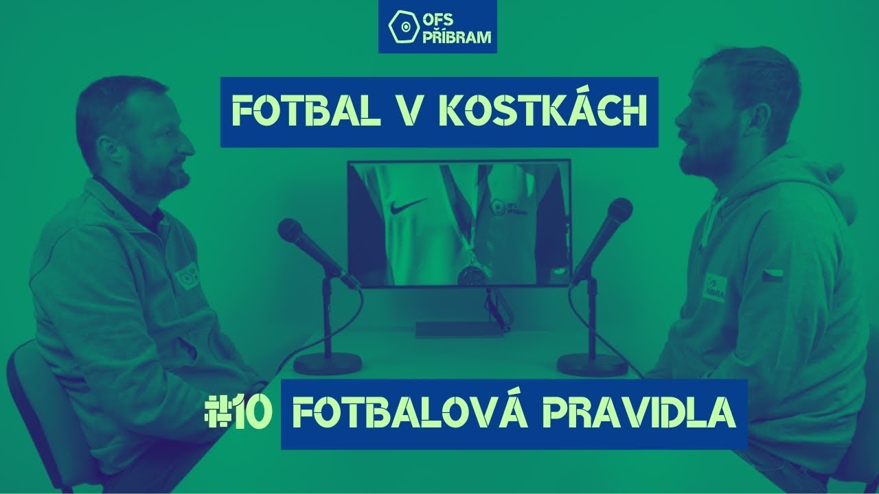 Fotbal v Kostkách #10 Nová pravidla