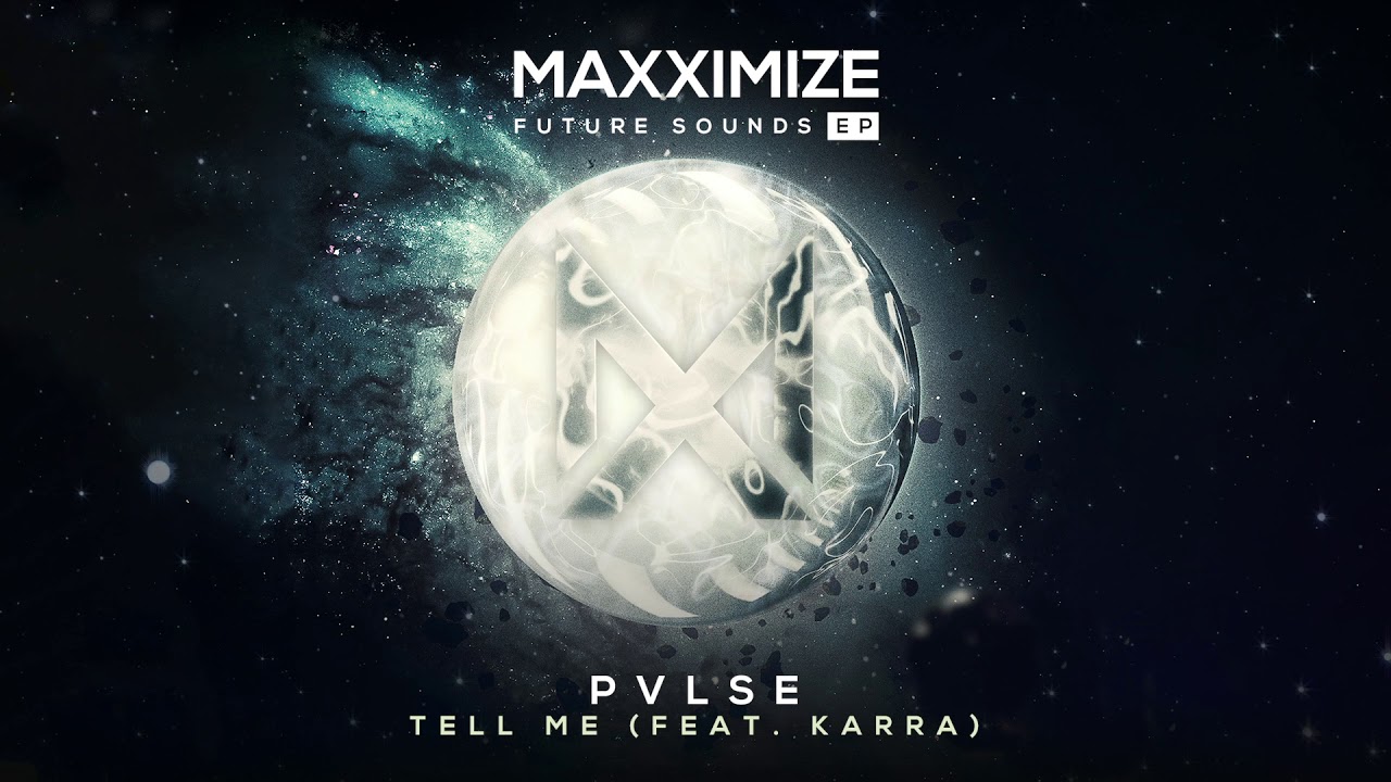 PVLSE - Tell Me (feat. KARRA)