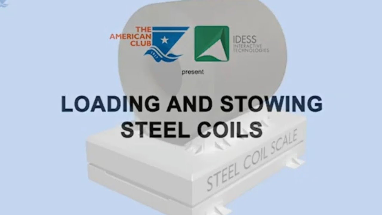 Loading & Stowing Steel Coils