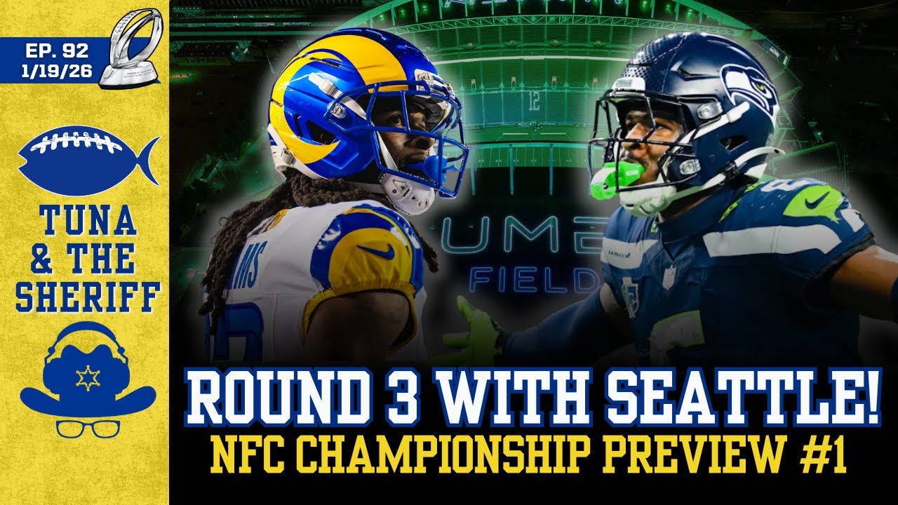 Rams in the NFC Championship - Tuna and the Sheriff - Episode 92