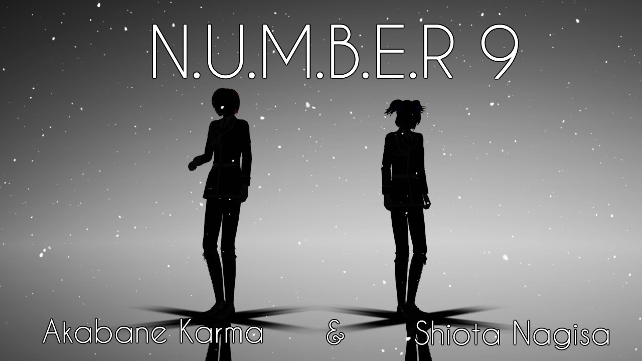 【MMD】N.U.M.B.E.R 9【Akabane Karma & Shiota Nagisa】