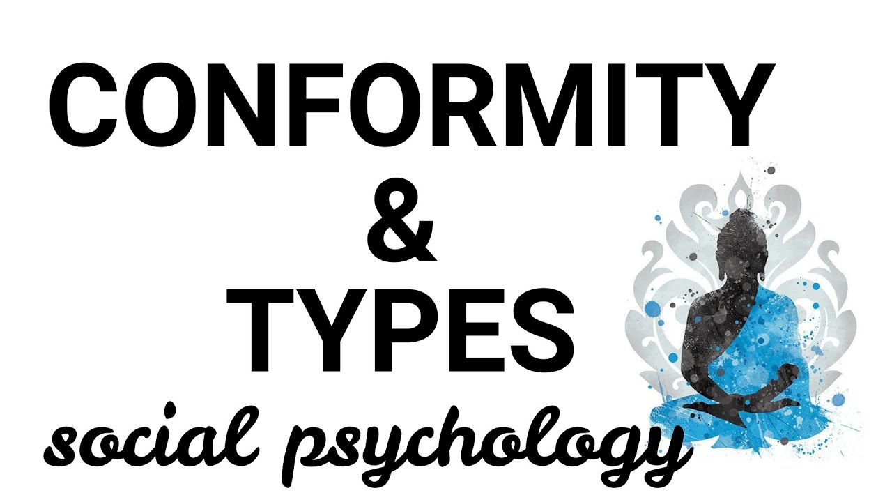 Conformity // Types of conformity (social psychology)