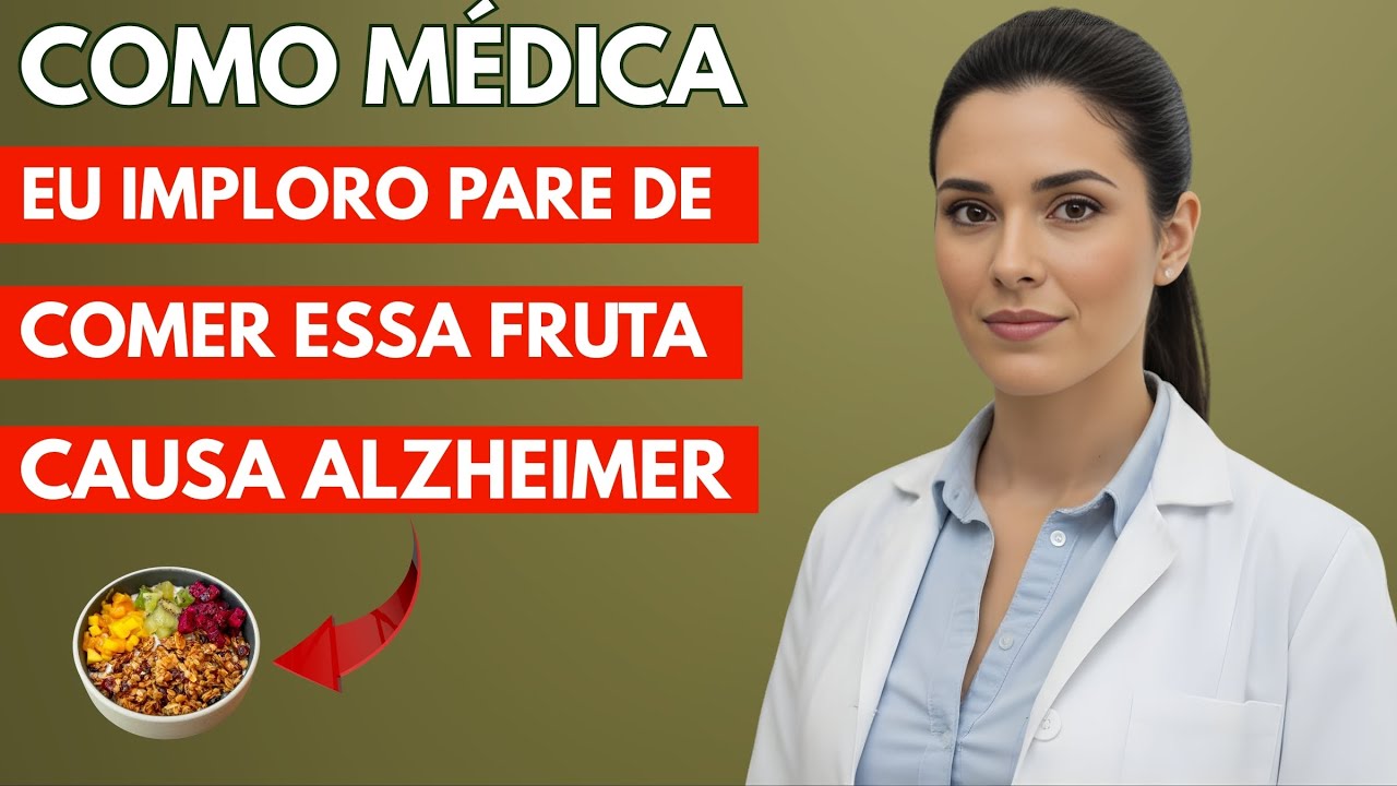 4 FRUTAS que DESTROEM sua MEMÓRIA + 4 que PROTEGEM da DEMÊNCIA