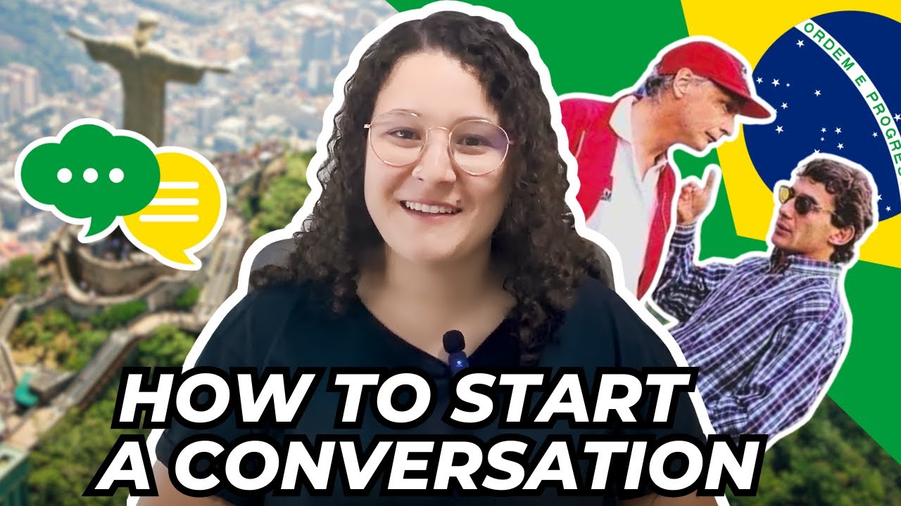 How to Start a Conversation in Brazilian Portuguese