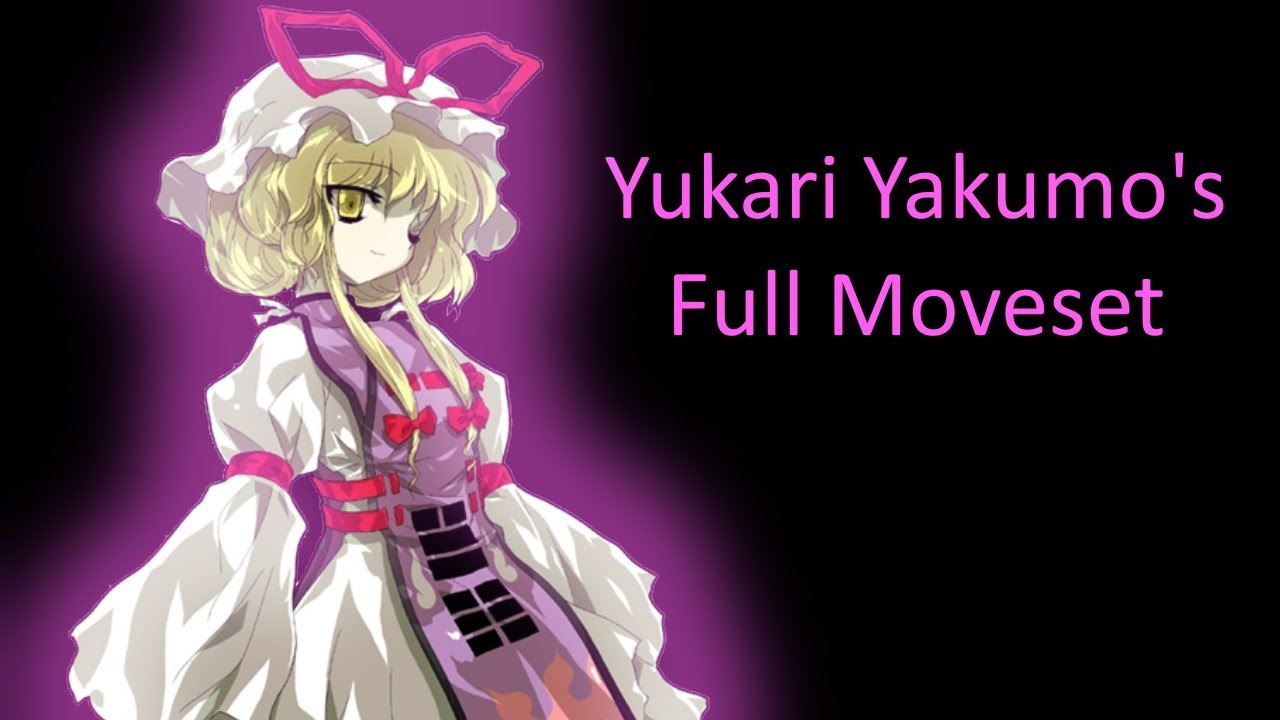 Touhou 7.5 | Yukari Yakumo's Moveset