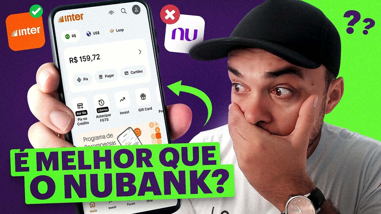 BANCO INTER ou NUBANK: Qual o MELHOR Banco Digital? (Comparativo COMPLETO)