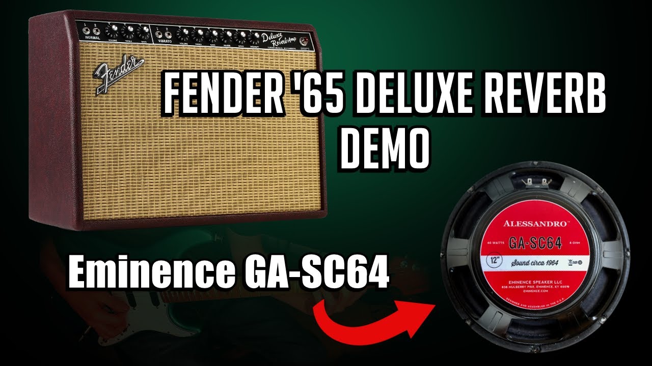 Fender '65 Deluxe Reverb Demo - Tube Combo Amp - Eminence GA-SC64 Speaker