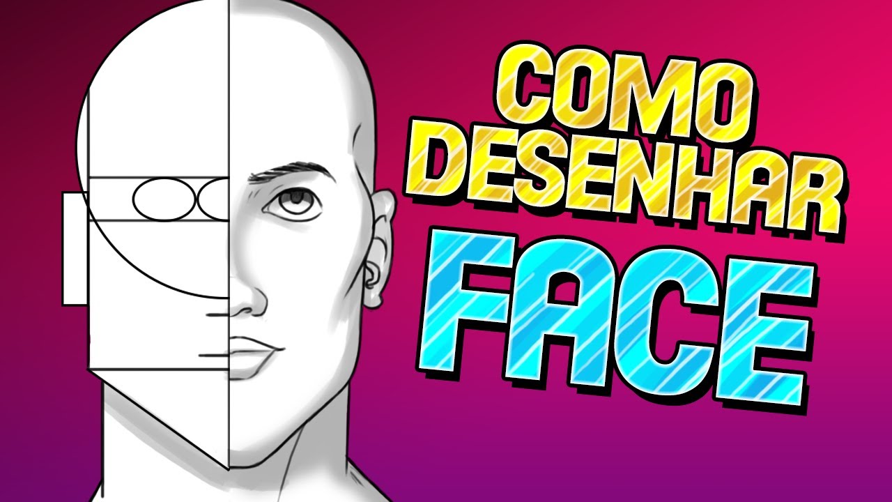 Como Desenhar Face
