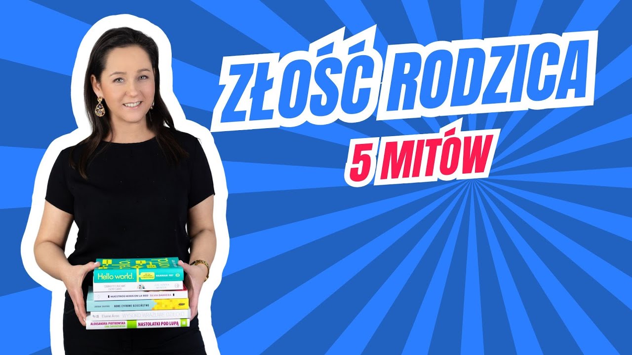 Fakty i mity o złości rodzica