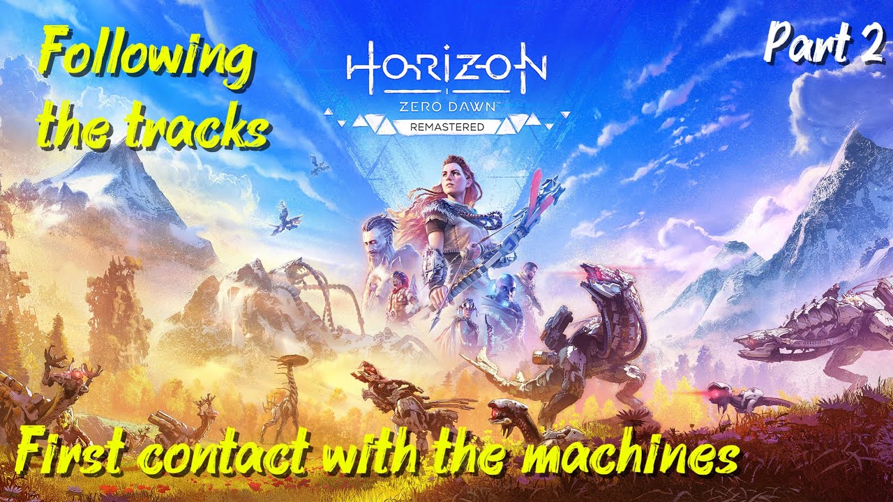 Horizon Zero Dawn Remastered Gameplay Walkthrough Part2 (No Commentary)