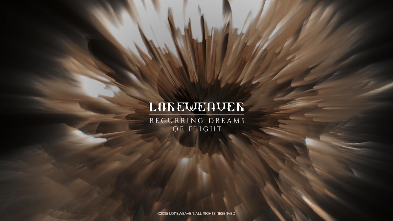 LOREWEAVER - Recurring Dreams of Flight