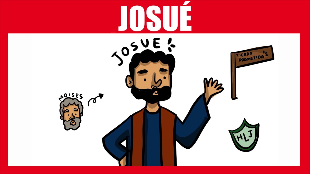 Josué | “Esfuérzate y sé valiente” | Antiguo Testamento | Ven, Sígueme Primaria 2022