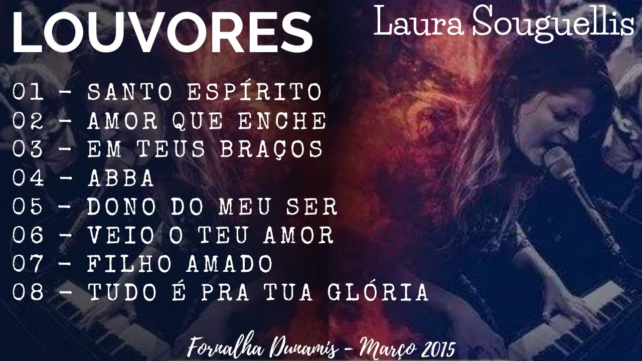 Laura Souguellis - Fornalha Dunamis - Completo Louvores e Adora&ccedil;&atilde;o