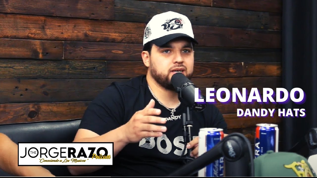 #43 - Leonardo Sandoval (Dandy Hats) - The Jorge Razo Podcast