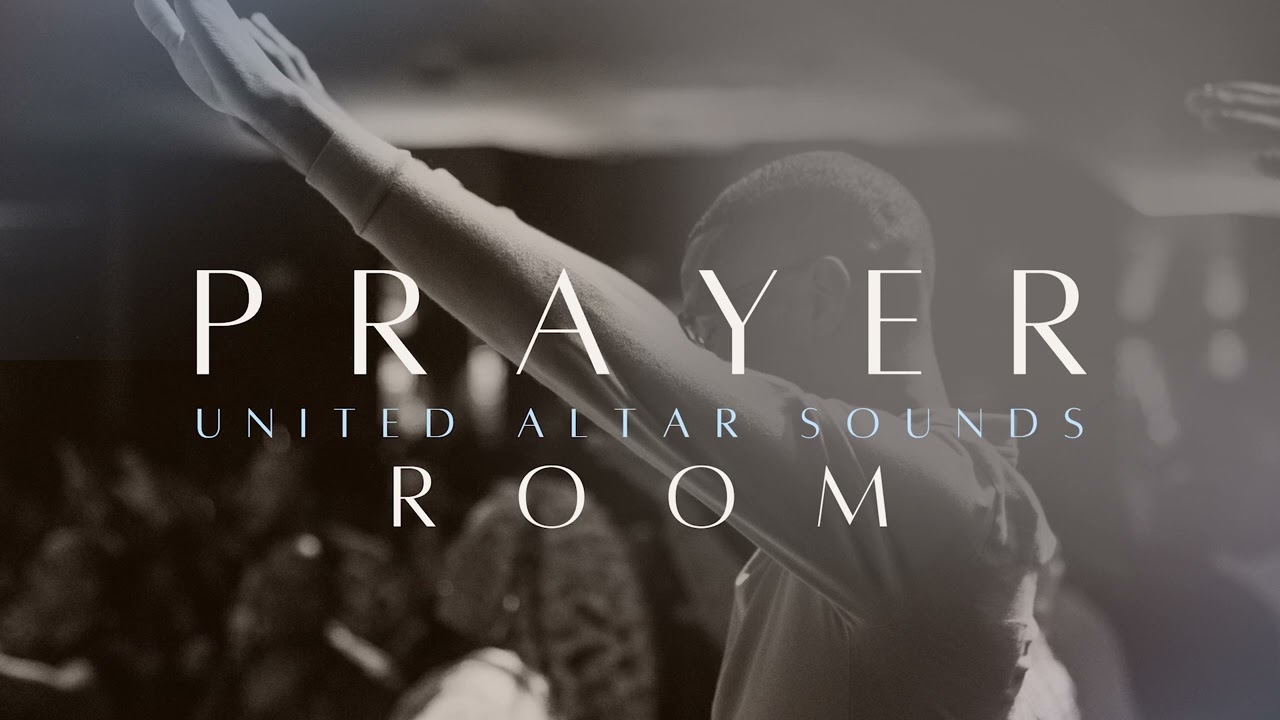 United Altar Sounds: Prayer Room (Full Lyric Video)