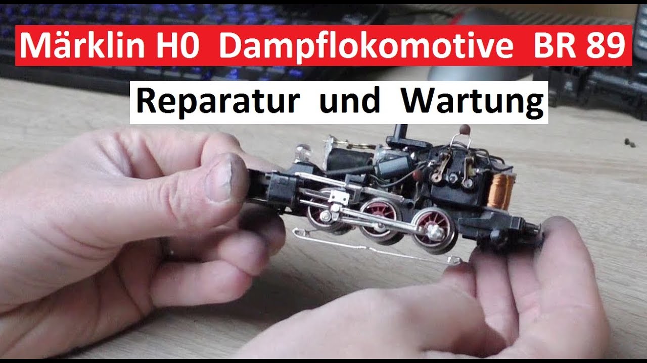 Märklin H0 Dampflok BR 89 reparieren und reinigen - Modelleisenbahn 1/87 Märklin 3000