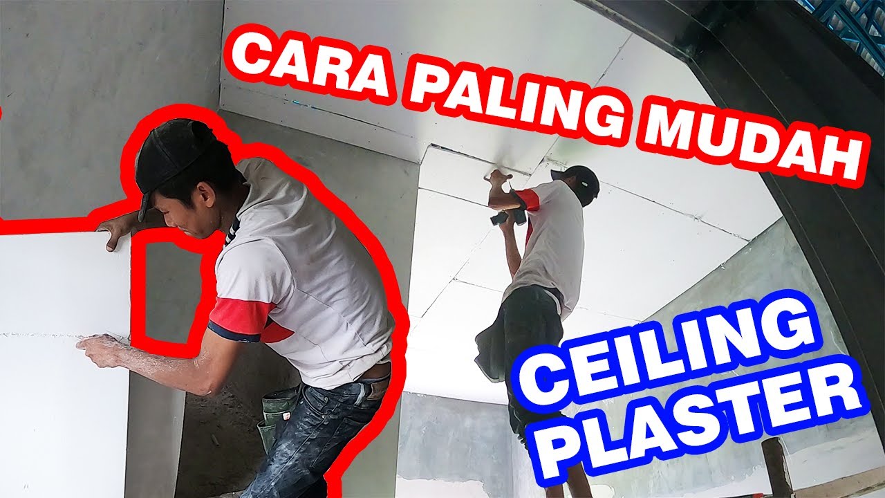 Cara-cara pasang siling plaster (siling kapur)