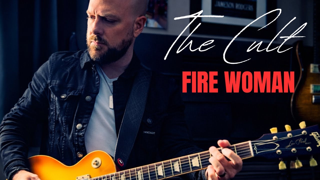 The Cult - “Fire Woman”