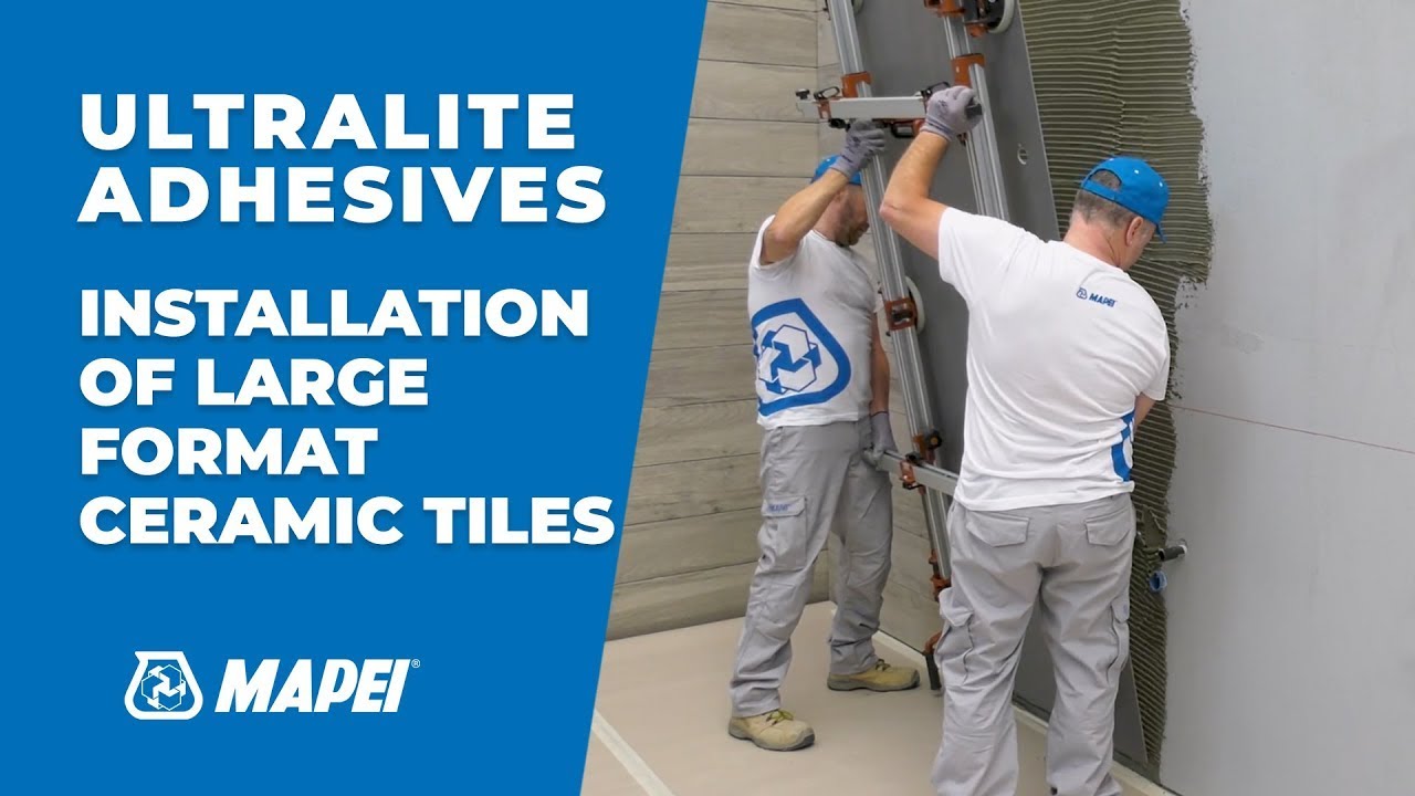 Mapei HK | Ultralite adhesives | Installation of large format ceramic tiles