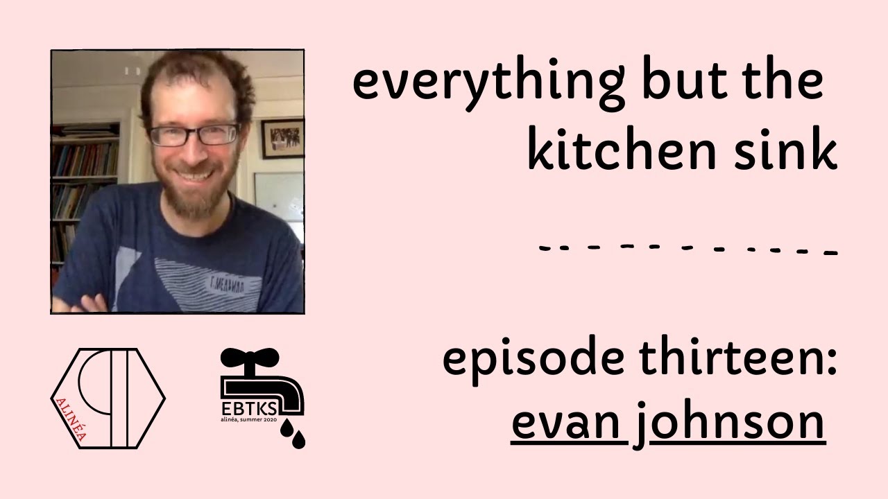 EBTKS Episode 13 - An Interview with Evan Johnson