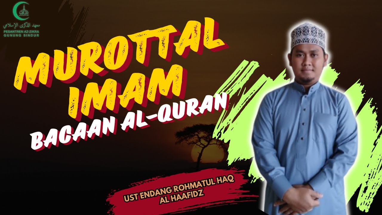 MUROTTAL IMAM || UST ENDANG ROHMATUL HAQ