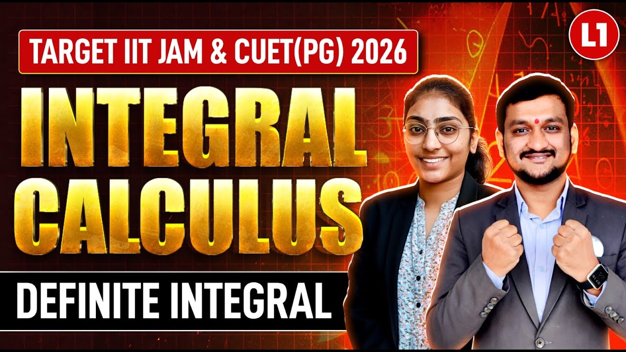 Definite Integral | Integral Calculus | IIT JAM & CUET PG 2026 Mathematics | Lec-1 | IFAS