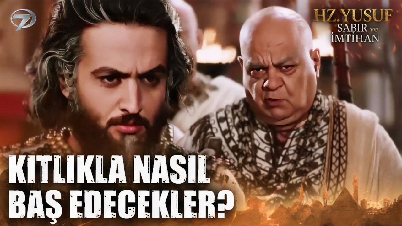 Hz. Yusuf Kenan Halkı İçin Endişeli | Hz. Yusuf; Sabır ve İmtihan