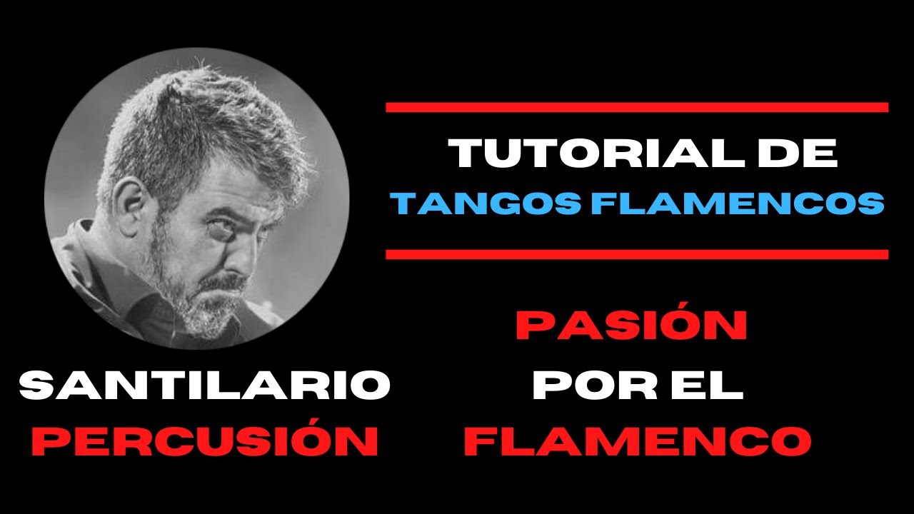 Tutorial de tangos flamencos